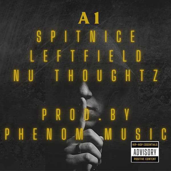 A1 (feat. SpittNice, Leftfield & Nu Thoughtz) - Single album cover