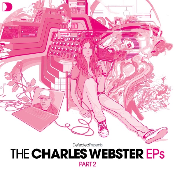 Defected Presents the Charles Webster Eps, Pt. 2 - EP album cover