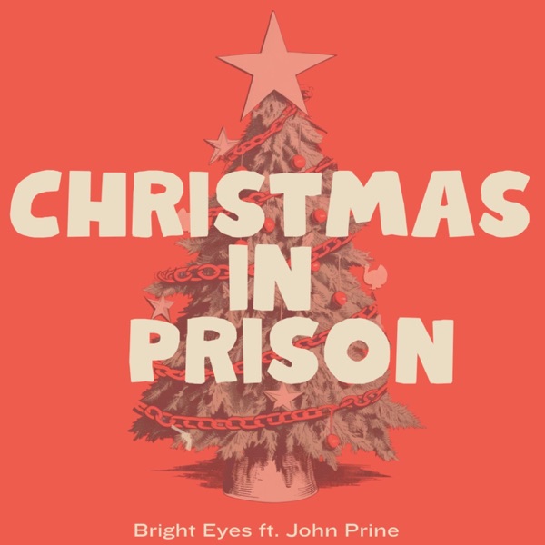 Christmas in Prison (feat. John Prine) - Single album cover