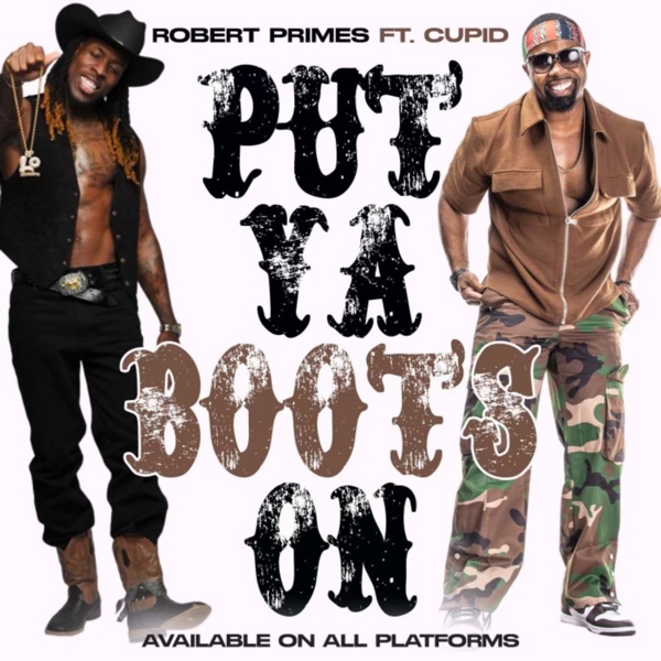 PUT YA BOOTS ON - Single (feat. Cupid) - Single album cover
