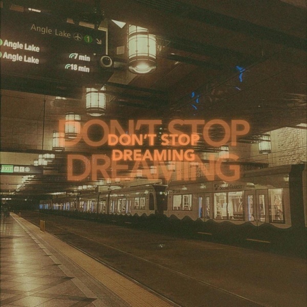 Don't Stop Dreaming - Single album cover