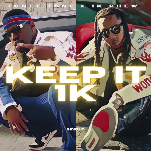 Keep It 1K (feat. 1K Phew) - Single album cover