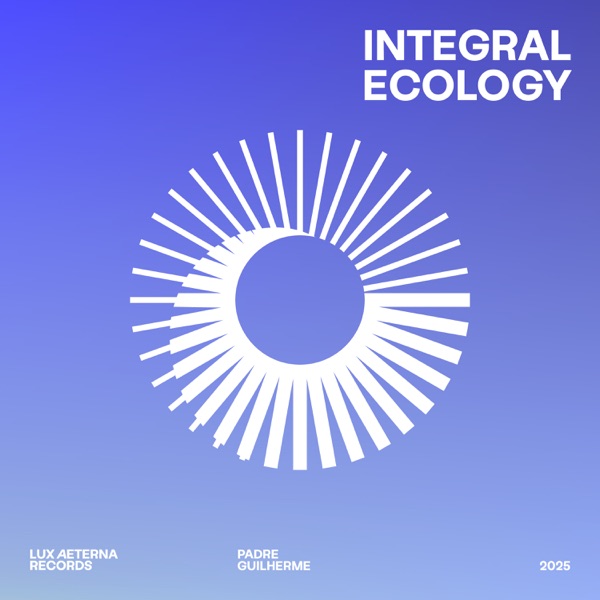 Integral Ecology (feat. ALBA., Ricardo Luis Campos & Susana da Costa) - Single album cover
