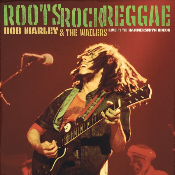 Roots, Rock, Reggae (Live At The Hammersmith Odeon, London, UK - June 1976) album cover