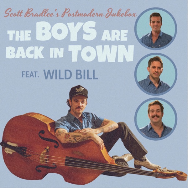 The Boys Are Back in Town (feat. Wild Bill and the Bruisers) - Single album cover