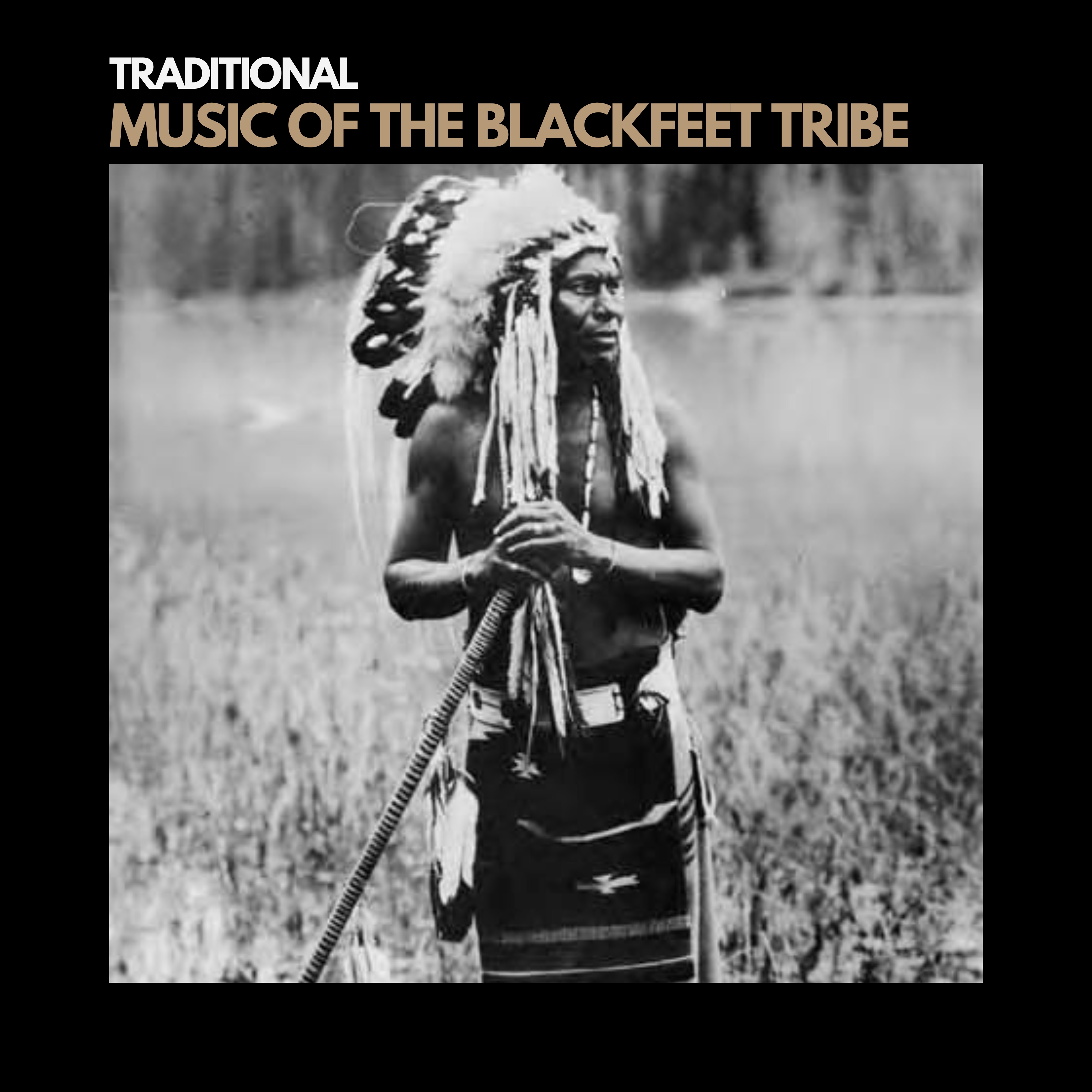 Music of the Blackfeet Tribe - Single album cover