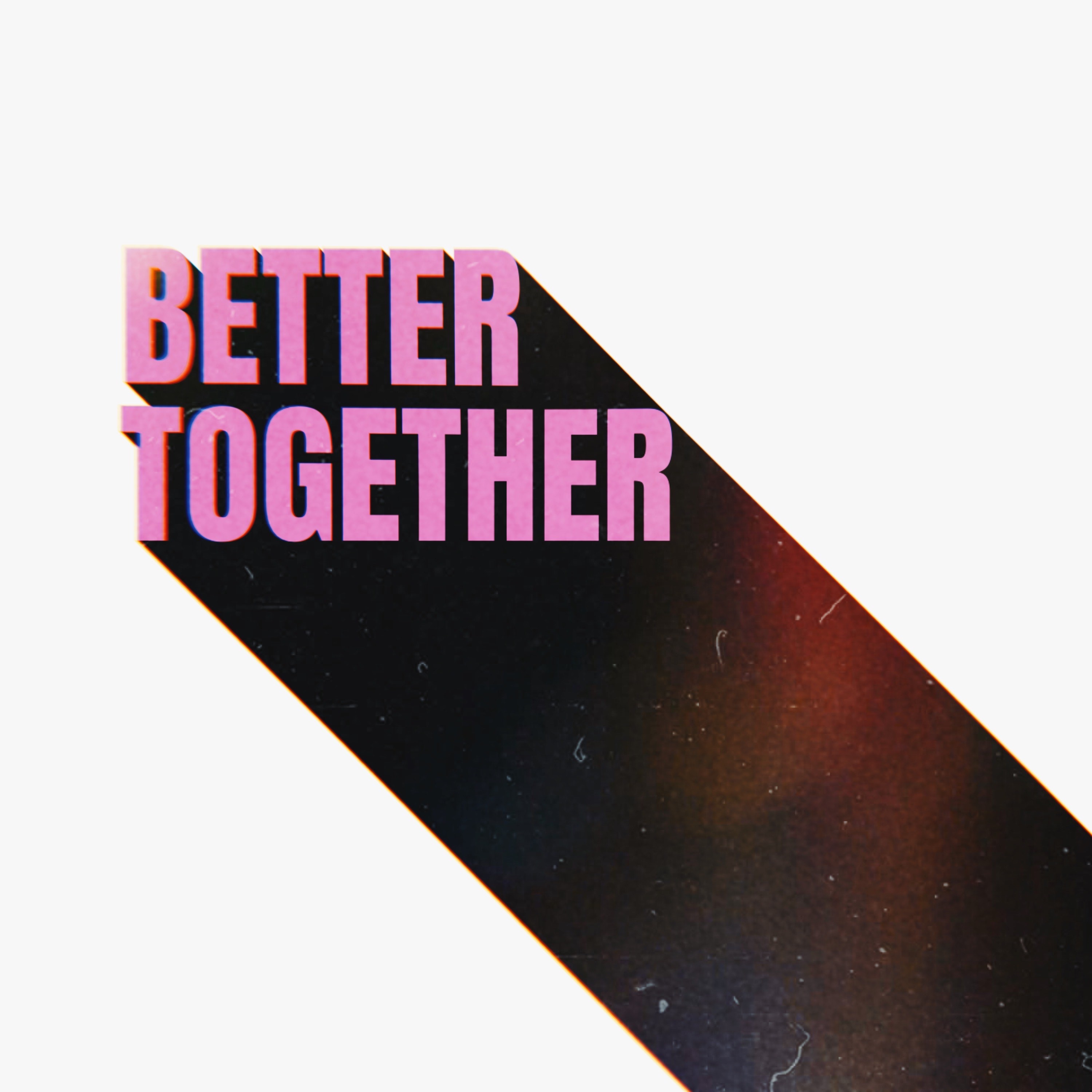BETTER TOGETHER - Single album cover