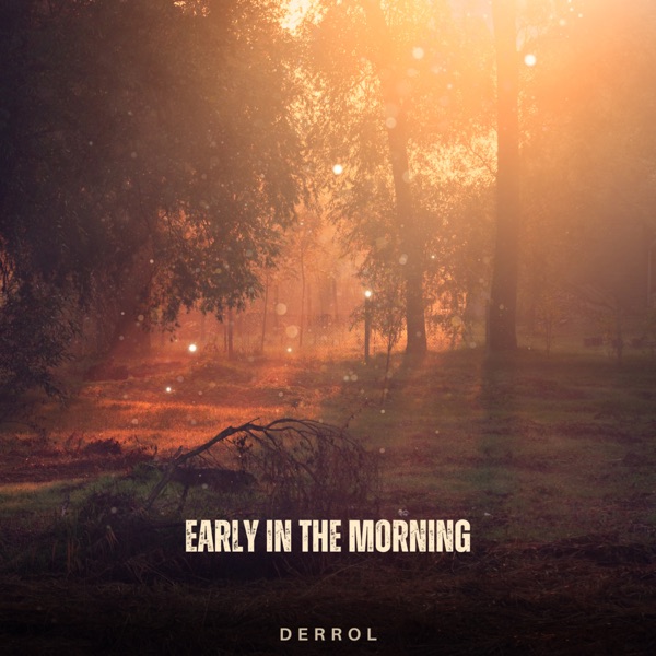 Early In The Morning - Single album cover