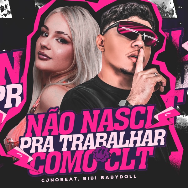 Não Nasci pra Trabalhar Como Clt - Single album cover