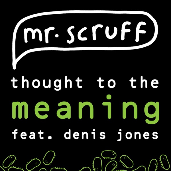 Thought to the Meaning (feat. Denis Jones) - Single album cover