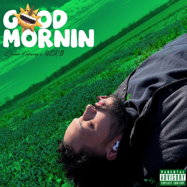 Good Mornin (feat. WZRD) [WZRD Mix] - Single album cover