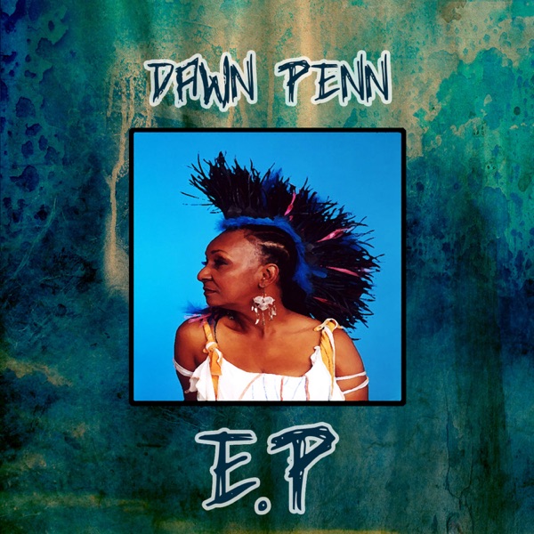 Dawn Penn EP - Single album cover