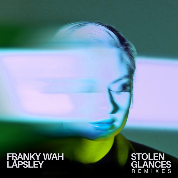 Stolen Glances (feat. Låpsley) [Marino Canal Remix] - Single album cover