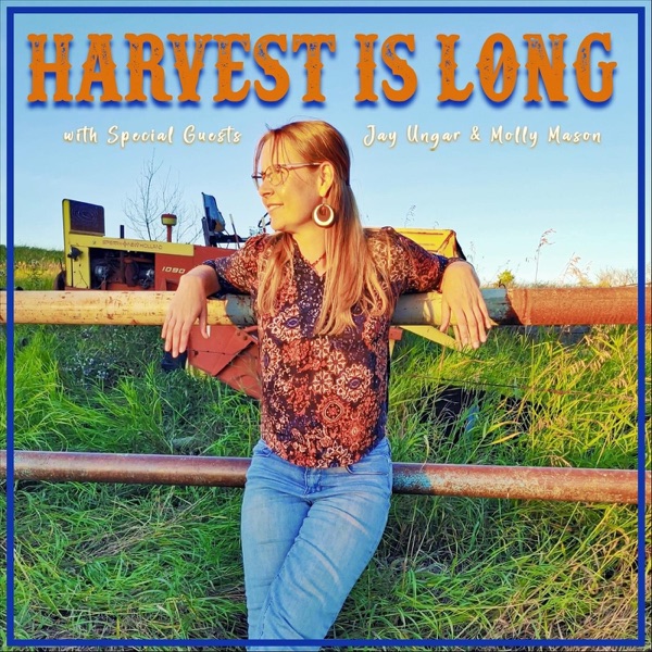 Harvest Is Long (feat. Molly Mason & Jay Ungar) - Single album cover