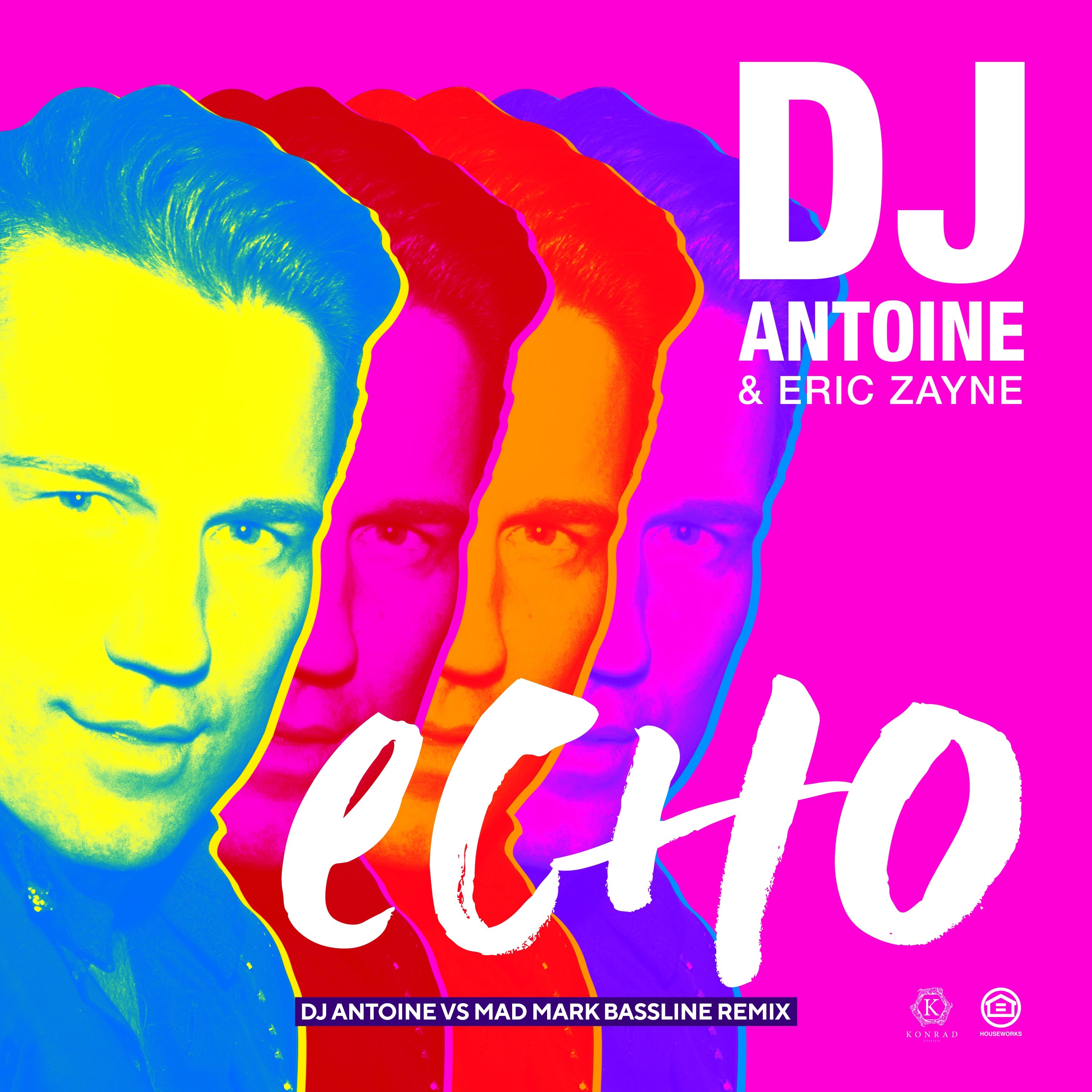 Echo (DJ Antoine vs Mad Mark Extended Bassline Remix) - Single album cover
