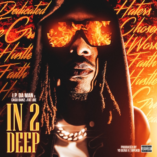 In 2 Deep (feat. Caso Banz & Fat Joe) - Single album cover