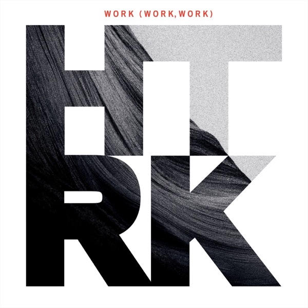 Work (Work, Work) album cover