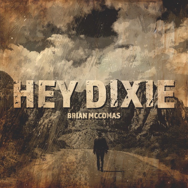 Hey Dixie (Radio Edit) - Single album cover