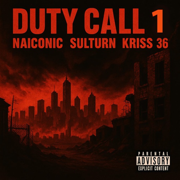 Duty Call 1 (feat. SulTurn, 36 & KRISS) - Single album cover