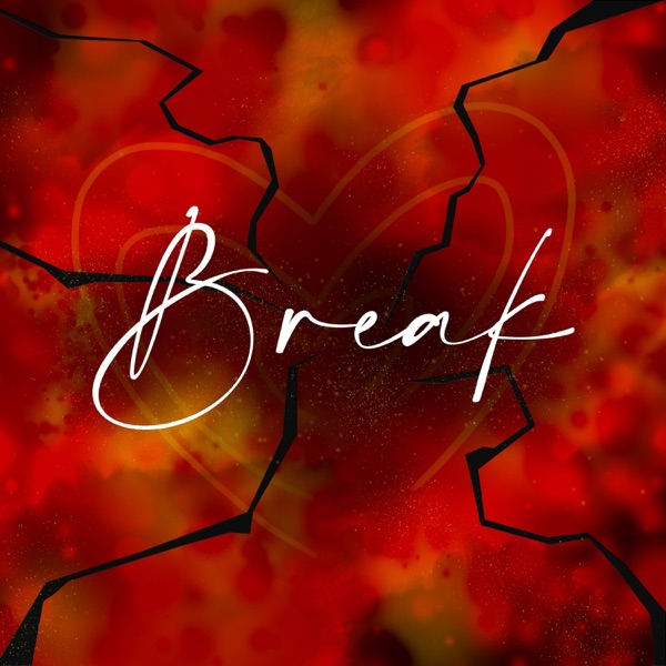 Break (feat. KAYAM & Yung Crusha) - Single album cover