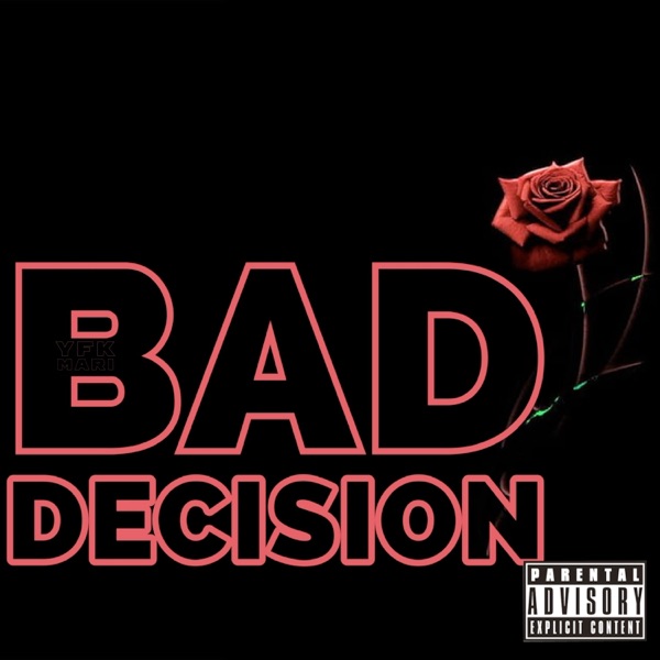 Bad Decision (feat. Black Sheep) - Single album cover