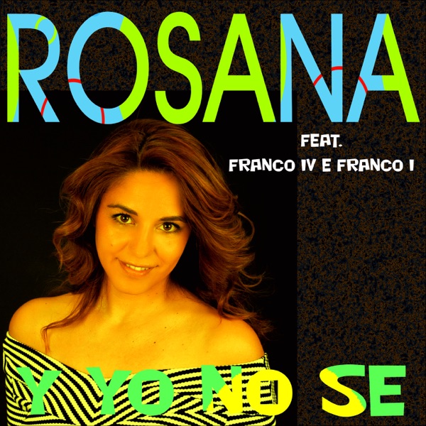 Y Yo No Se (feat. Franco IV & Franco I) - Single album cover
