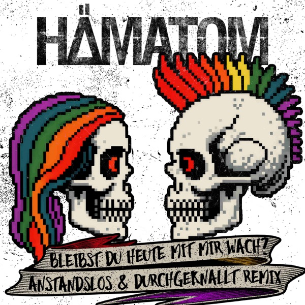 Bleibst du heute mit mir wach? (Anstandslos & Durchgeknallt Remix) - Single album cover