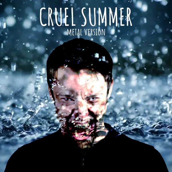 Cruel Summer (Metal Version) - Single album cover