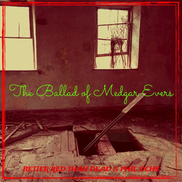 The Ballad of Medgar Evers - Single album cover