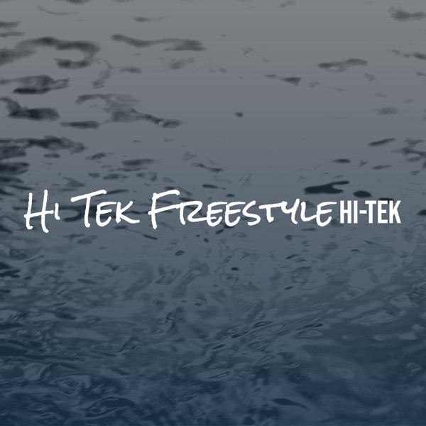 Hi Tek Freestyle - Single album cover