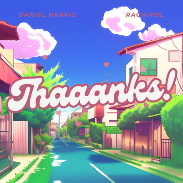 Thaaanks! (feat. rachivol) - Single album cover