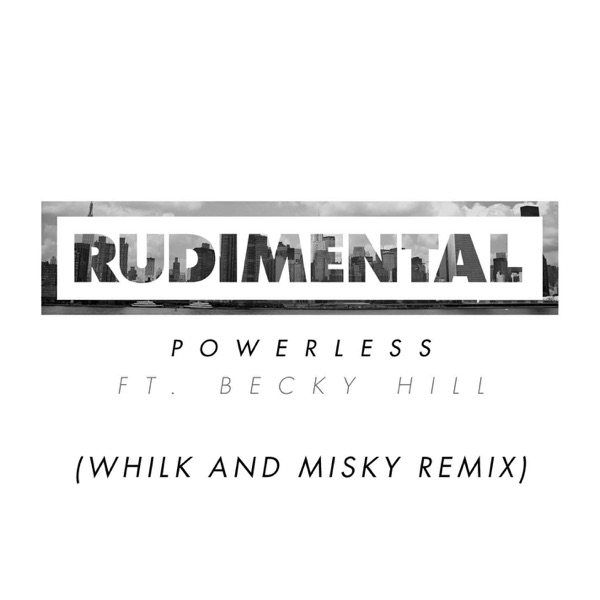 Powerless (feat. Becky Hill) [Whilk and Misky Remix] - Single album cover