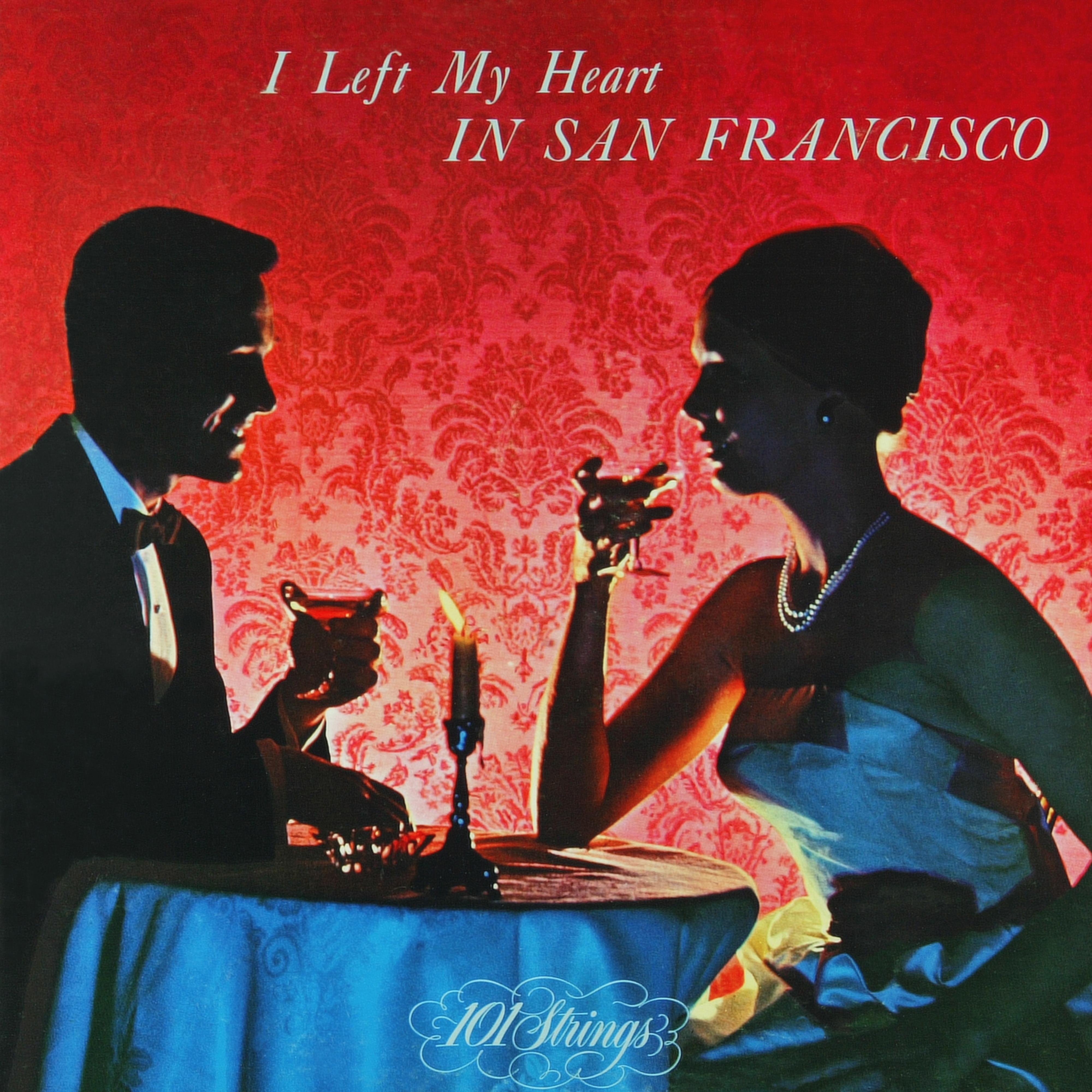 I Left My Heart in San Francisco (2014-2024 Remaster from the Original Somerset Tapes) album cover