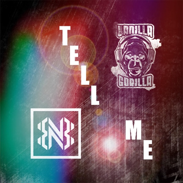 Tell Me (feat. Vanilla Gorilla) - Single album cover