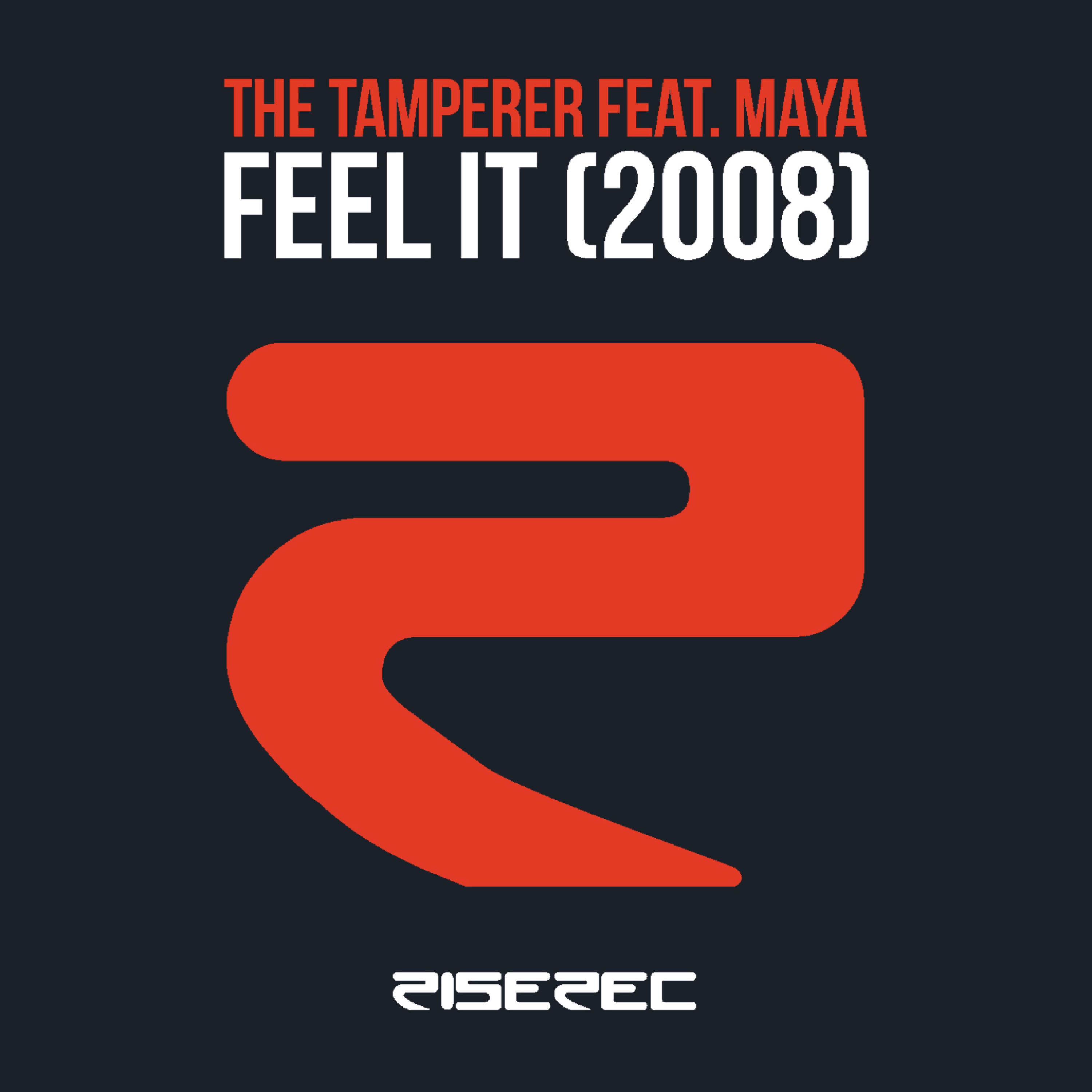 Feel It (2008) [feat. Maya] album cover