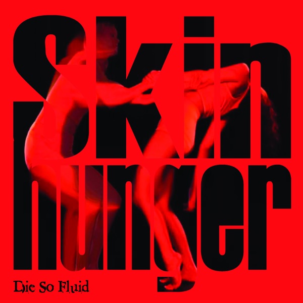 Skin Hunger - Single album cover