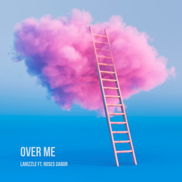 Over Me (feat. Roses Gabor) - Single album cover