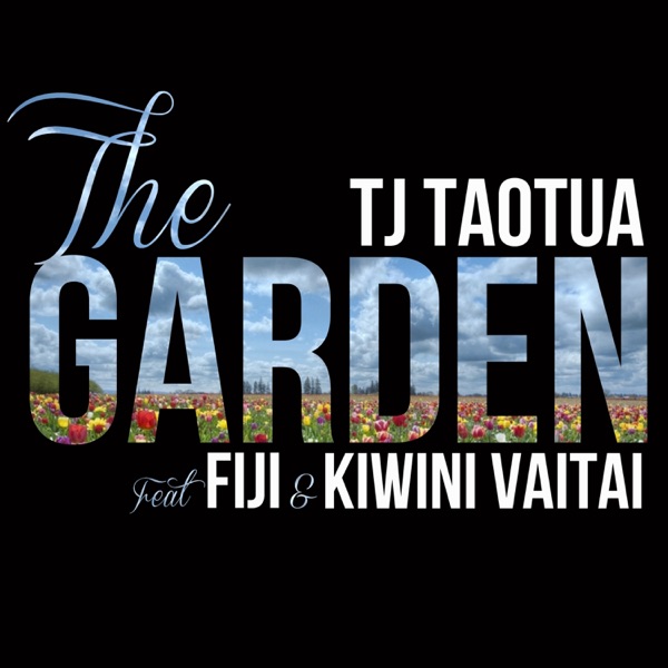 The Garden (feat. Fiji & Kiwini Vaitai) - Single album cover