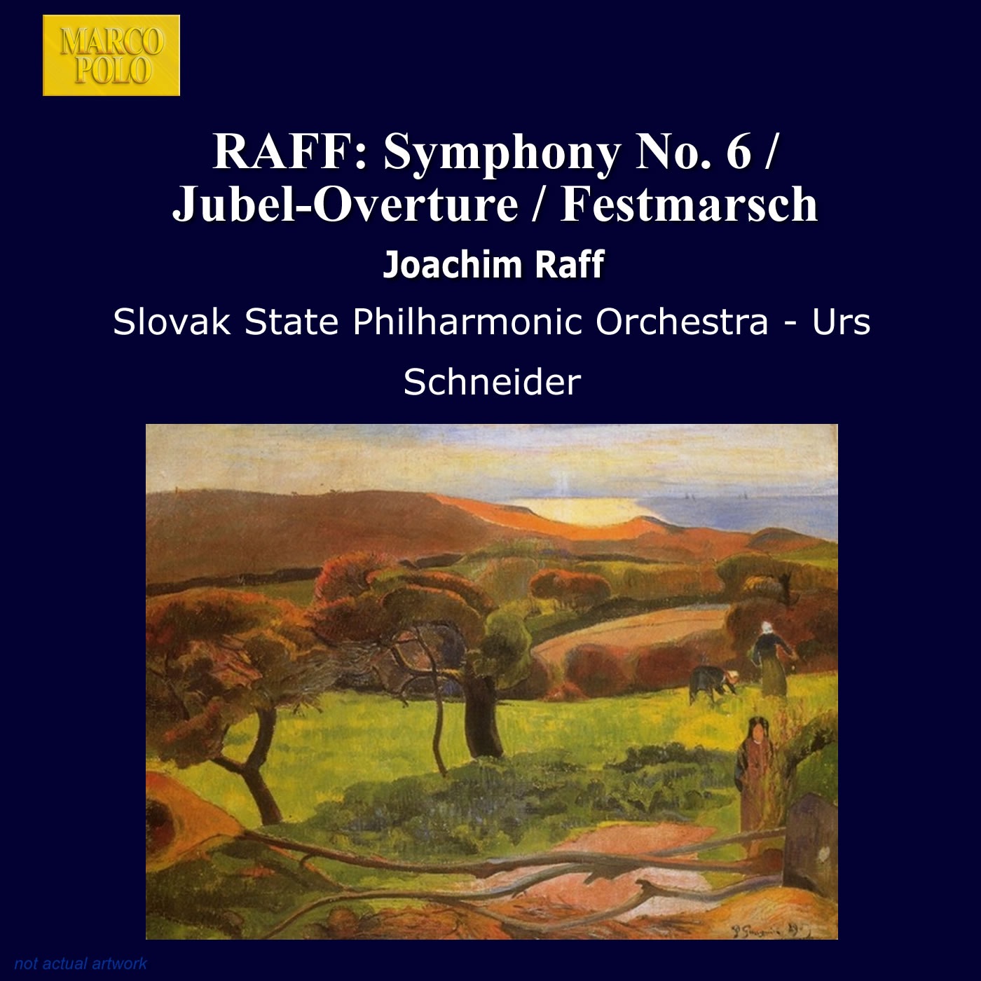 Raff: Symphony No. 6 / Jubel-Overture / Festmarsch album cover