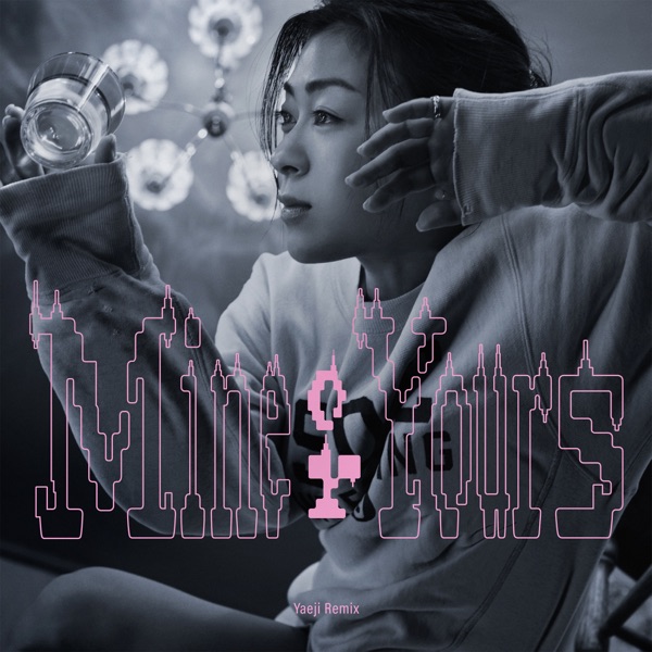 Mine or Yours (Yaeji Remix) - Single album cover