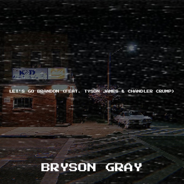 Let's Go Brandon (feat. Tyson James & Chandler Crump) - Single album cover