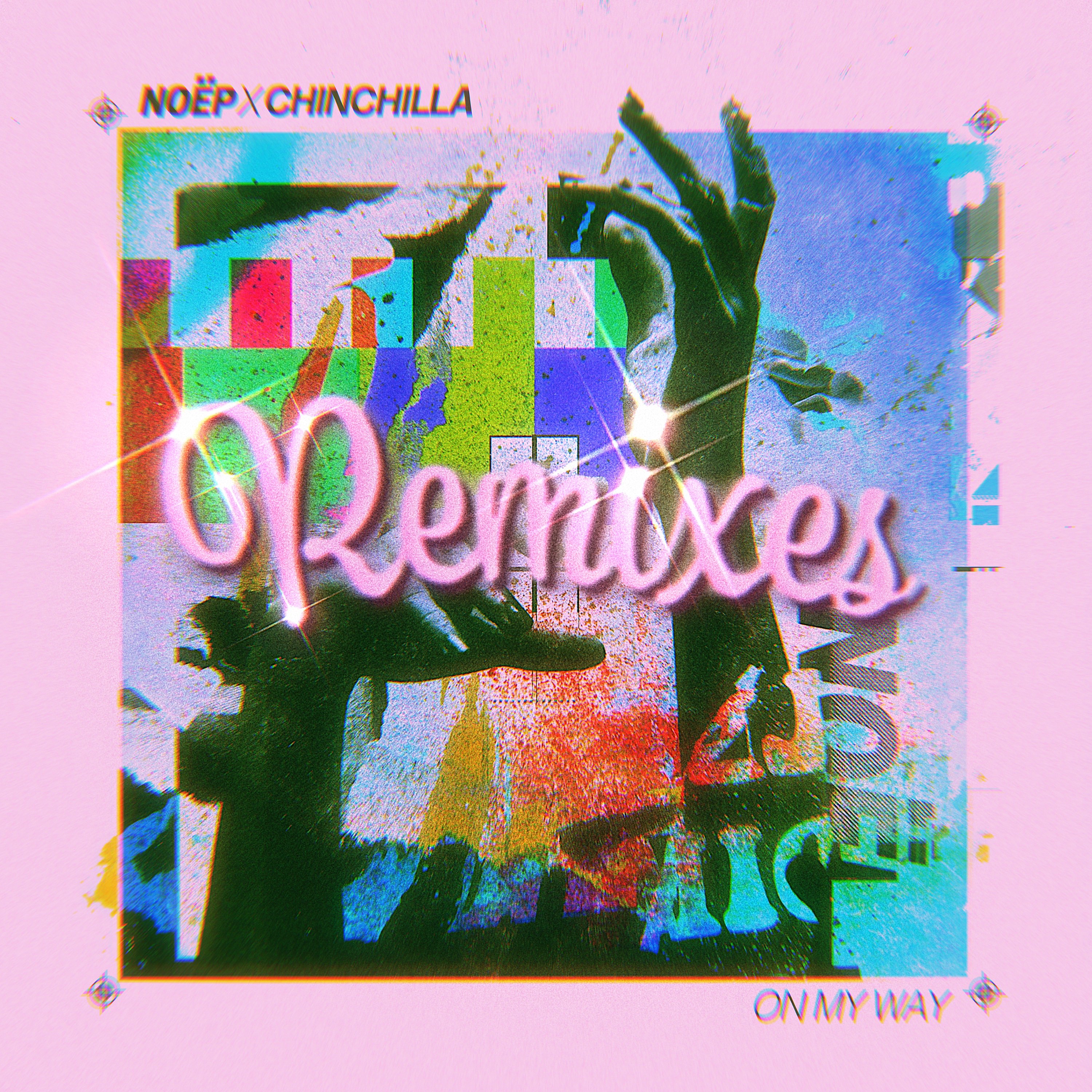 On My Way (feat. CHINCHILLA) [Remixes] - EP album cover