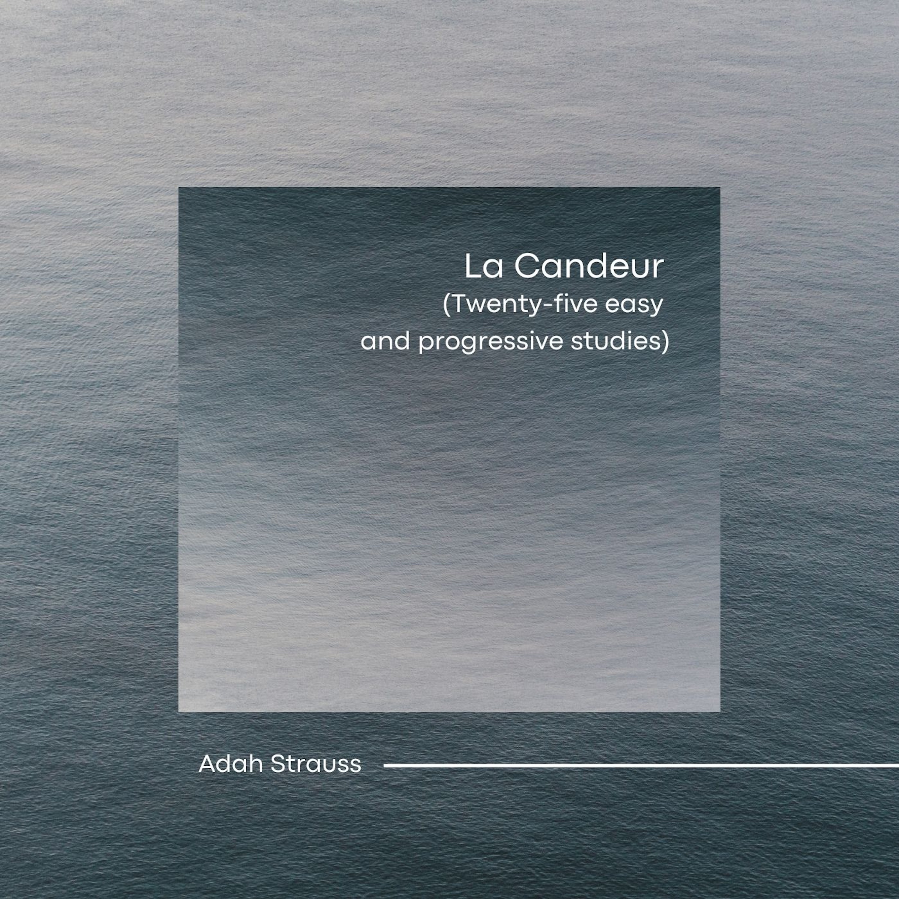 La Candeur (Twenty-five easy and progressive studies) - Single album cover
