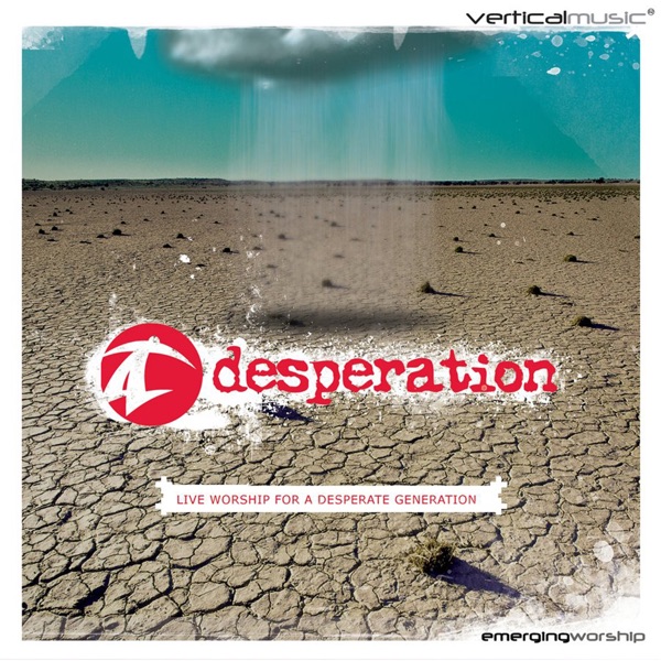 Desperation: Live Worship for a Desperate Generation (Live) album cover