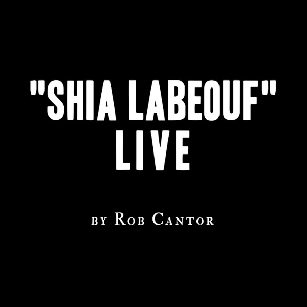 Shia LaBeouf Live - Single album cover