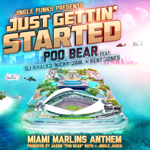 Just Gettin' Started (feat. DJ Khaled, Nicky Jam & Kent Jones) - Single album cover