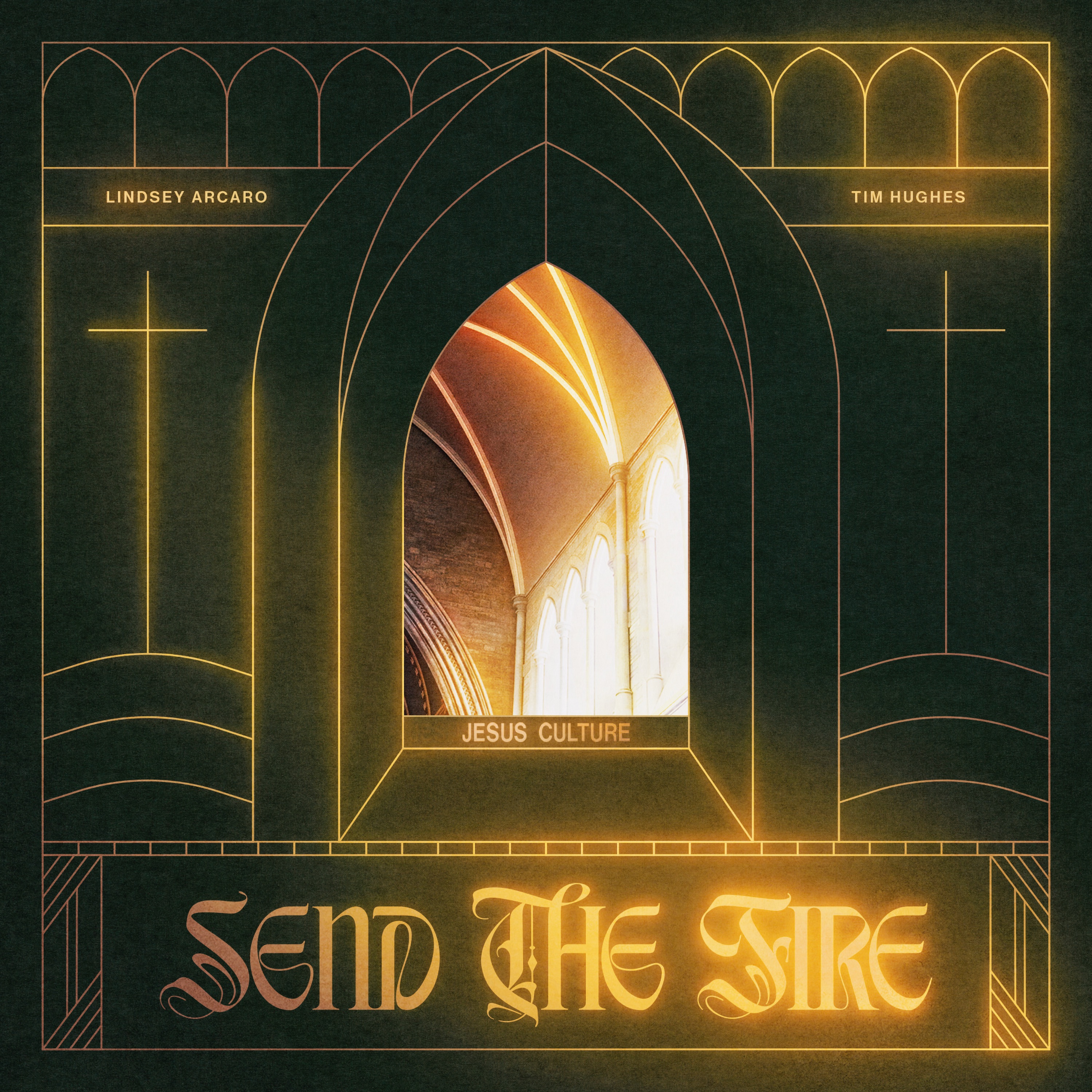 Send The Fire (Live) [feat. Lindsey Arcaro] - Single album cover