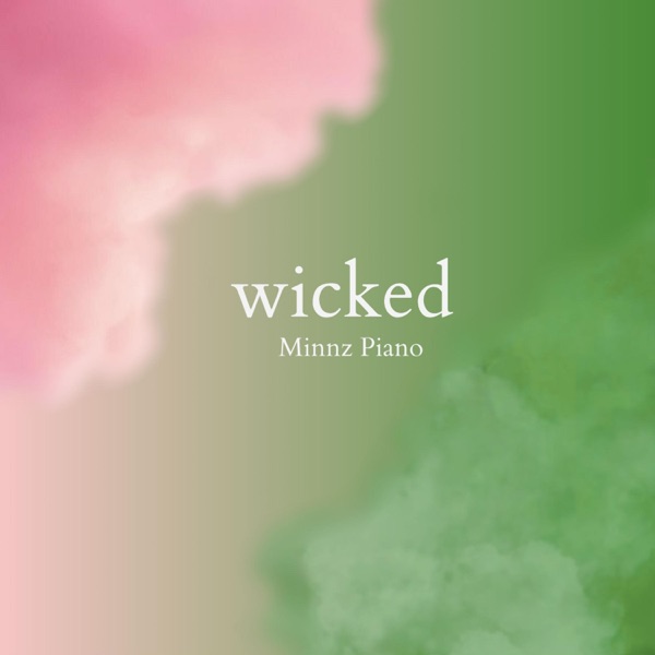 Wicked: Piano Instrumentals album cover