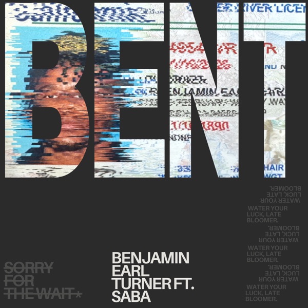 BENT (feat. Saba) - Single album cover