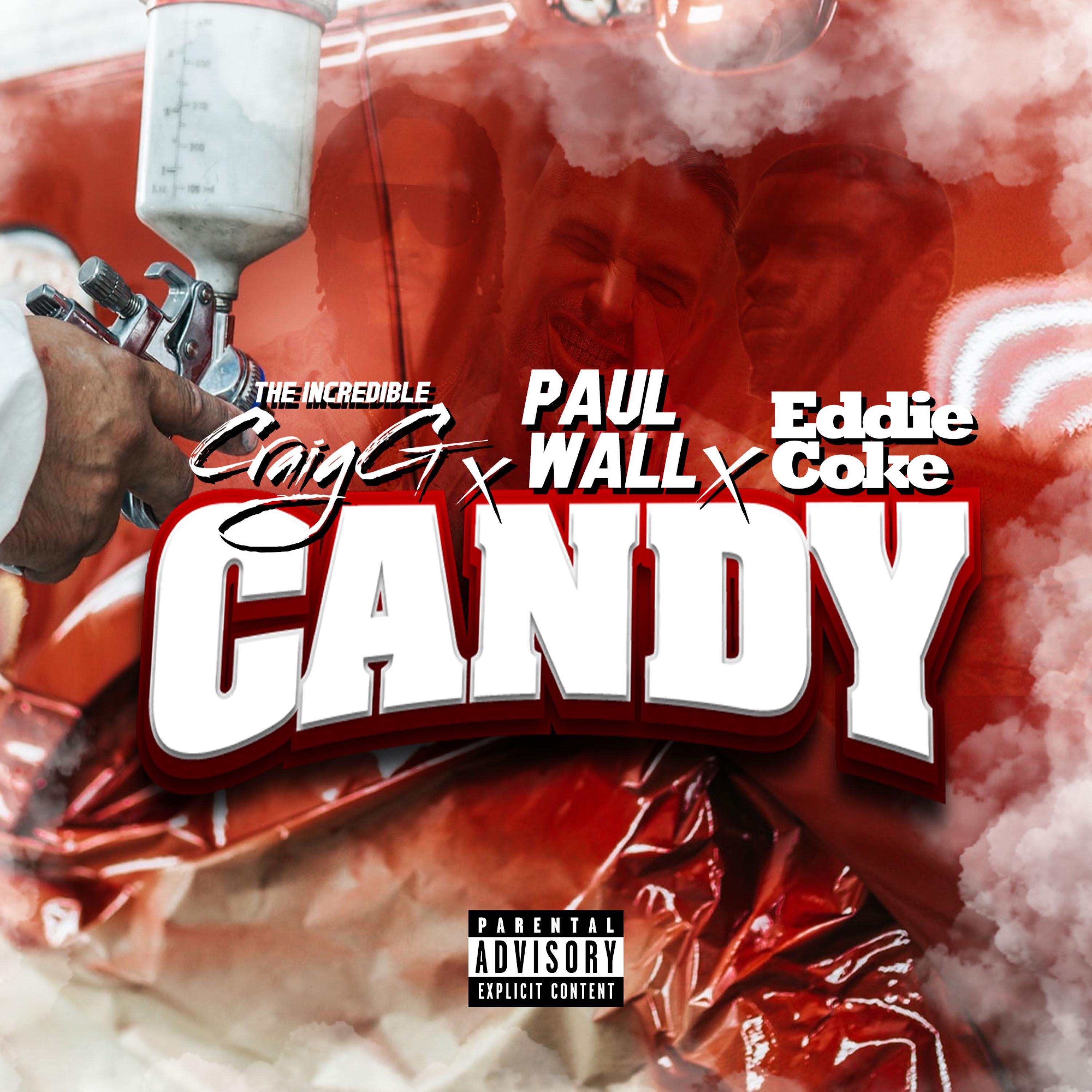 Candy (feat. Eddie Coke & Paul Wall) - Single album cover